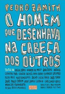 O Homem que Desenhava na Cabeça dos Outros