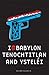 I (Heart) Babylon, Tenochtitlan, and Ysteléi by Richard Villegas Jr.