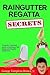 Raingutter Regatta Secrets