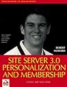 Site Server 3.0 Personalization and Membership Site Server 3.0 Personalization and Membership