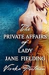 The Private Affairs of Lady Jane Fielding by Viveka Portman