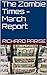 The Zombie Times - March Re...