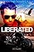 Liberated (Steel Infidels, #1)