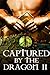 Captured by the Dragon II (...