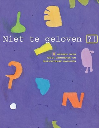Niet te geloven?!