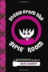 Gossip from the Girls' Room by Rose Cooper
