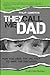 How God Uses the Unlikely to Save the Discarded They Call Me Dad