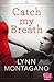 Catch My Breath (Breathless #1)