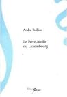 Le perce-oreille du Luxembourg