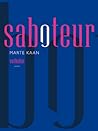 Saboteur by Marte Kaan