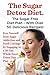 The Sugar Detox Diet: The S...