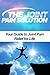 The Joint Pain Solution: Your Guide to Joint Pain Relief for Life (Joint Health, Joint Pain Treatment, Natural Pain Relief, Pain Management, Back Pain)