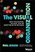 The Visual Organization: Data Visualization, Big Data, and the Quest for Better Decisions (Wiley and SAS Business Series)