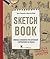 Sketch Book. Manuale dinamico per catturare l'ispirazione su ... by Sam Piyasena