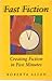 Fast Fiction: Creating Fiction in Five Minutes