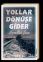 Yollar Dönüşe Gider
