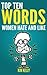 Top Ten Words Women Hate and Like by Kim Kelly