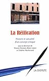 La Réification. Histoire et actualité d’un concept critique