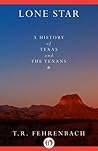 Lone Star: A Hist...