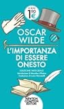 L'importanza di essere onesto by Oscar Wilde