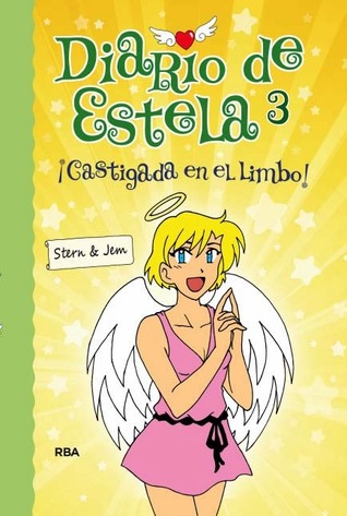 Diario de Estela: ¡Castigada en el limbo!