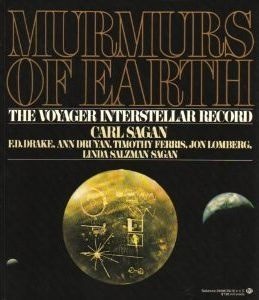 Murmurs of Earth: The Voyager Interstellar Record (Paperback)