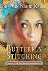 Butterfly Stitching by Shermin Kruse