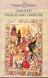 Troilus and Criseyde by Geoffrey Chaucer