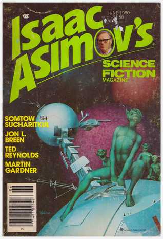 Isaac Asimov's Science Fiction Magazine, Volume 4, Issue 6, June 1980 (Asimov's Science Fiction, #28)