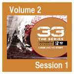 33 The Series: Volume 2: A Man and His Story
