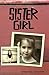 Sister Girl by Jonna Ivin