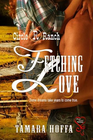 Fetching Love (Circle R Ranch, #3)
