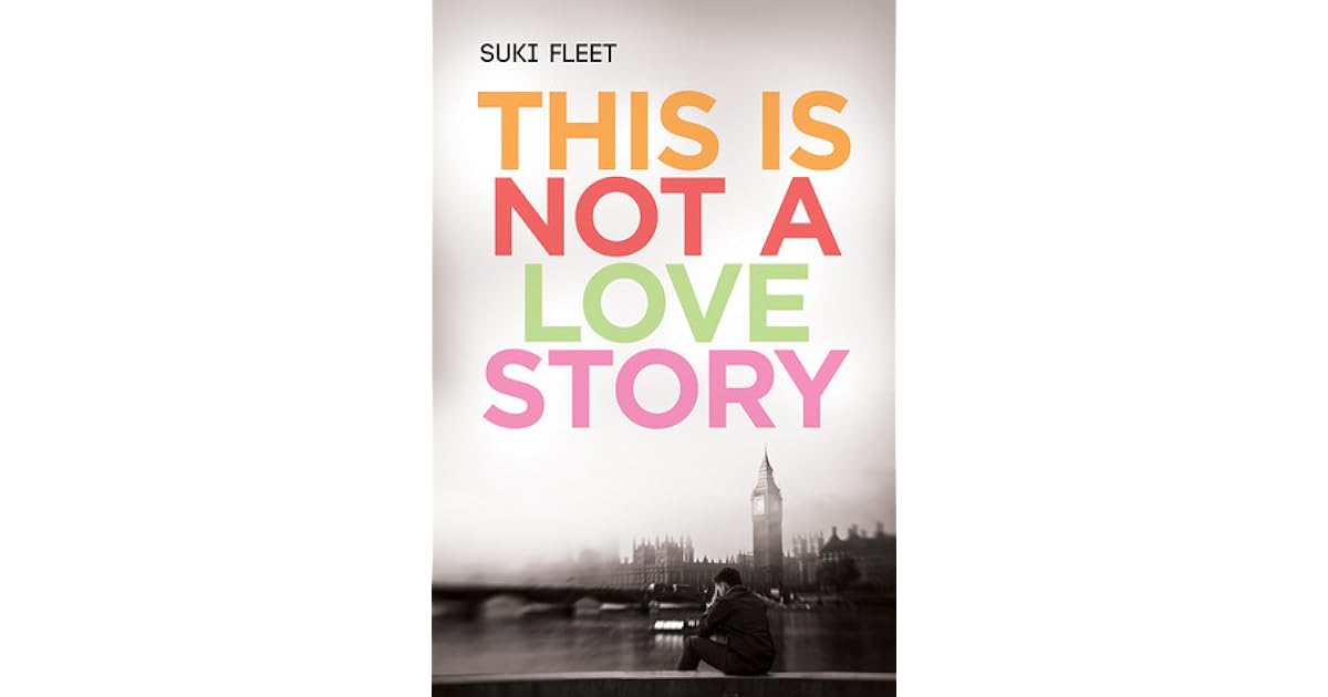 This Is Not a Love Story by Suki Fleet