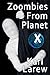 Zoombies from Planet X (Good Vampires Book 3)
