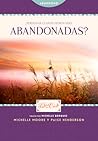 ¿Perdonar cuando hemos sido abandonadas? (Volume 1) (Libre en Cristo (Freedom Series)) (Spanish Edition) ¿Perdonar cuando hemos sido abandonadas? (Volume 1) (Libre en Cristo (Freedom Series)) (Spanish Edition)