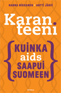 Karanteeni – Kuinka AIDS saapui Suomeen (Paperback)