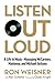 Listen Out Loud: A Life In ...