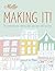 Mollie Makes: Making It!: The Hard Facts You Need to Start Your Own Craft Business