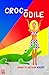 Croc-Odile