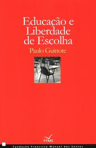 Educação e Liberdade de Escolha (Hardcover)