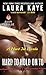 Hard to Hold on To (Hard Ink, #2.5)