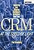 CRM at the Speed of Light: Capturing and Keeping Customers in Internet Real Time