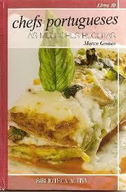 Chefs portugueses,  as melhores receitas - livro 10