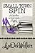 Small Town Spin (Nichelle Clarke Crime Thriller, #3)