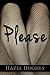 Please (The Insatiable Need Trilogy Book 1)