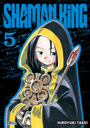 Shaman King #05: La historia de Yoh (Shaman King, #5)