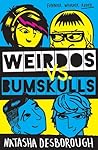 Weirdos vs Bumskulls
