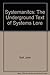 Systemantics: The Undergrou...