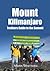Mount Kilimanjaro by Mark Whitman Mount Kilimanjaro by Mark Whitman