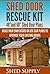Shed Door Rescue Kit: 48”an...